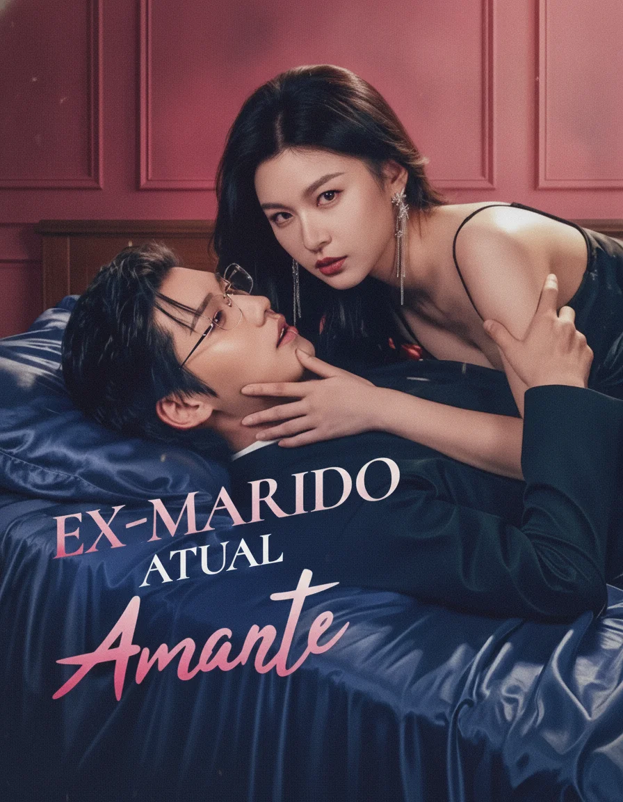 Ex-Marido, Atual Amante (Ex Na Mesma Cama!)