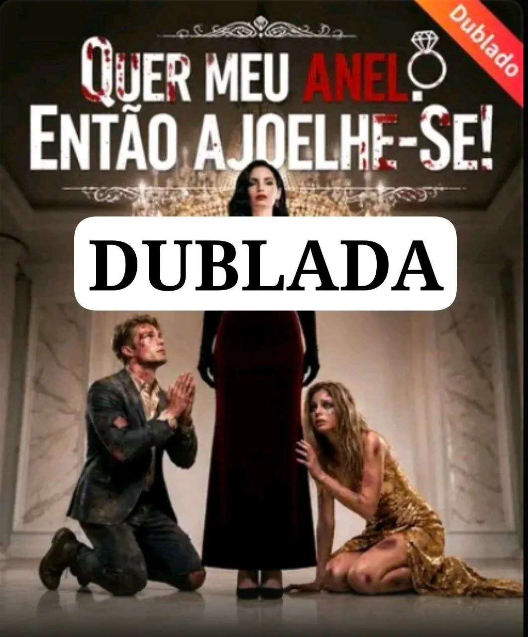 Quer Meu Anel Então Ajoelhe Se (You Want My Ring? Get on Your Knees)  "