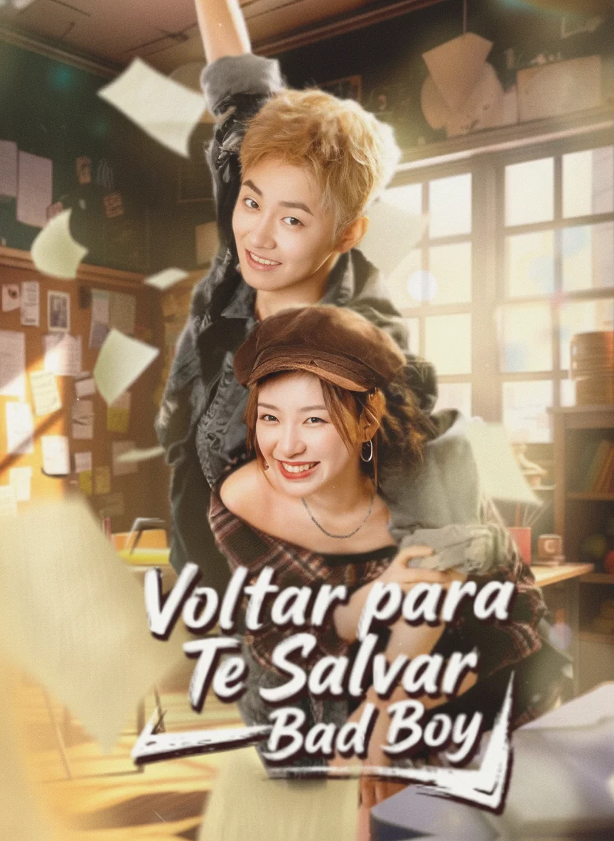 Voltar Para te Salvar, Bad Boy
