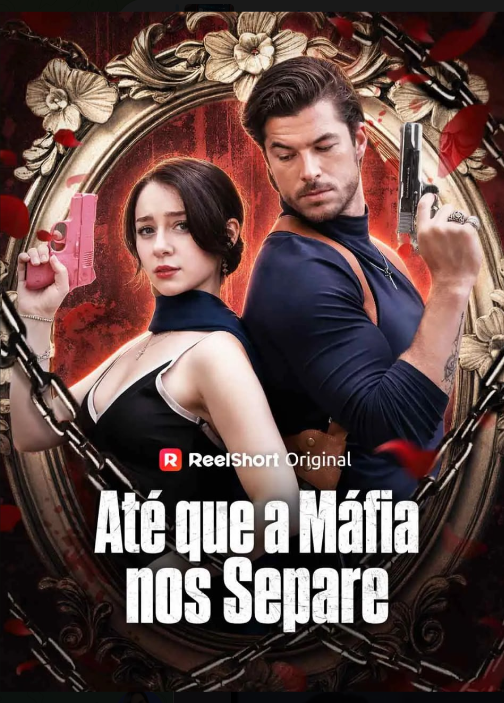 Até Que a Máfia Nos Separe (O Capo Que Jurou Nunca Me Amar 2)
