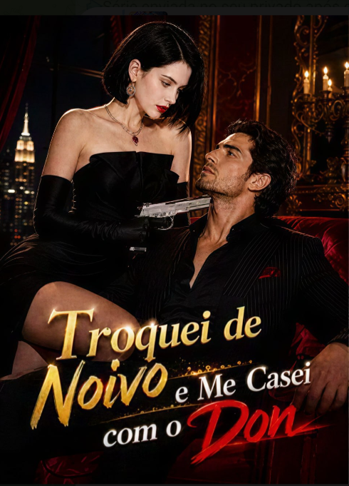 Troquei De Noivo E Me Casei Com O Don