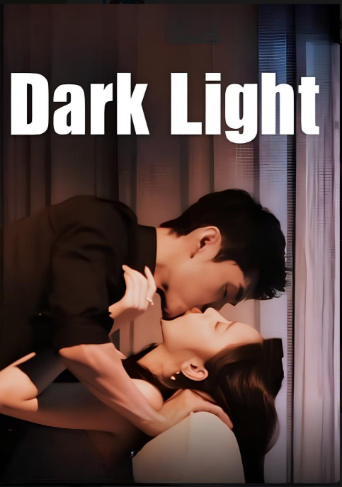 Dark Light (Amor E Vingança) (Brilho Na Escuridão)