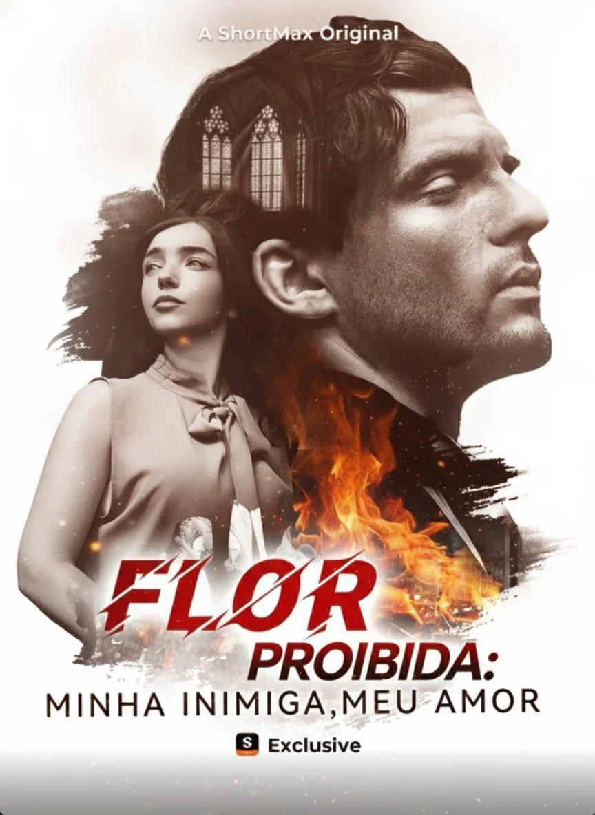 Flor Proibida: Minha Inimiga, Meu Amor