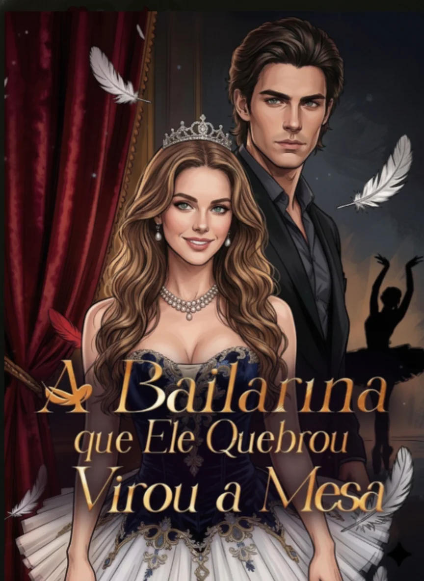 A Bailarina Que Ele Quebrou E Virou a Mesa