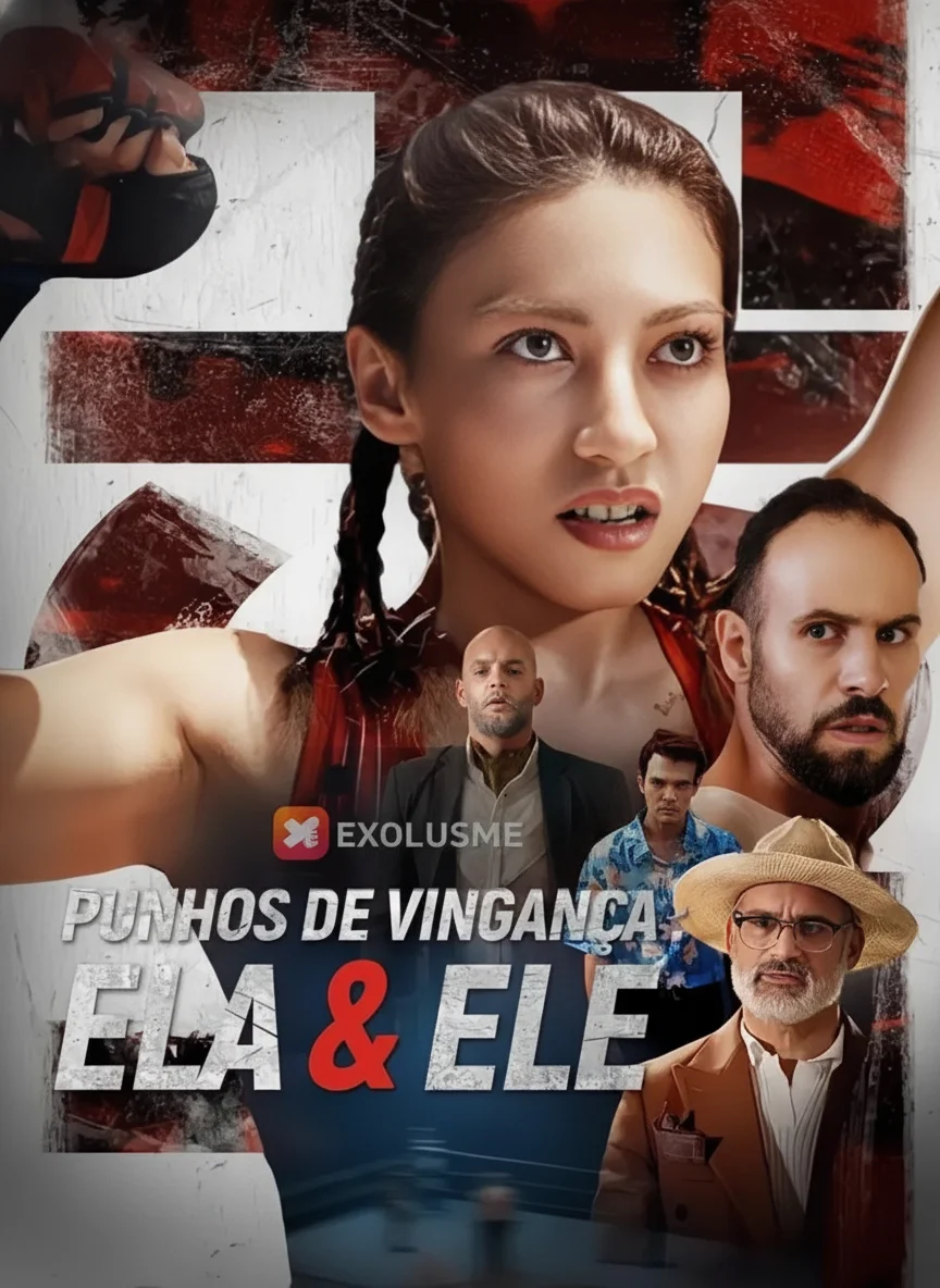 Punhos De Vingança: Ela E Ele