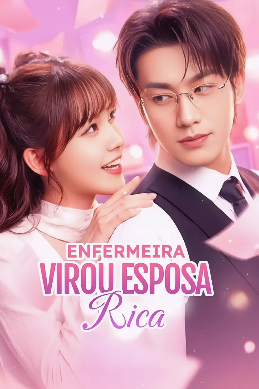Enfermeira Virou Esposa Rica